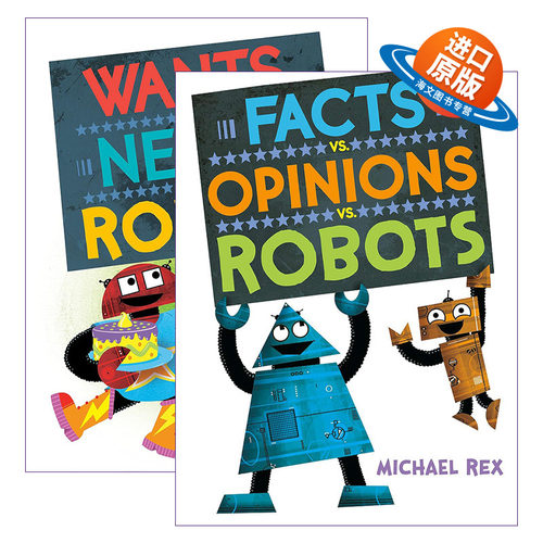 英文原版 Facts vs. Opinions vs. Robots系列2册 事实、观点和机器人/想要 需要与机器人 Michael Rex 英文版 进口英语原版书籍