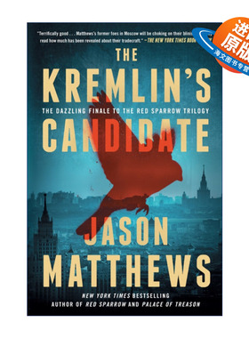 英文原版 The Kremlin's Candidate 红雀三部曲之三  克里姆林宫的候选人 贾森马修斯 英文版 进口英语原版书籍