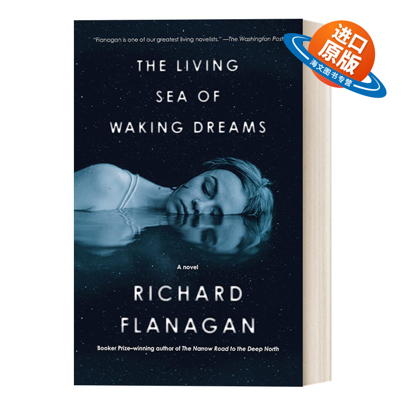 英文原版 The Living Sea of Waking Dreams 醒梦活海 布克奖得主Richard Flanagan新作 自然主题小说 英文版 进口英语原版书籍