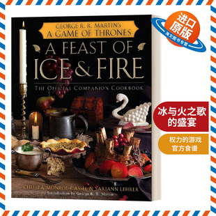 Feast 书籍 进口英语原版 冰与火之歌 精装 盛宴 Ice 英文版 英文原版 and 官方食谱 Fire