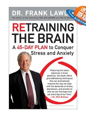 英文原版 Retraining the Brain 重新训练大脑 克服压力和焦虑的45天计划 Frank Lawlis 英文版 进口英语原版书籍