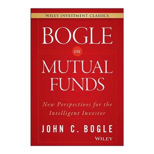 Mutual Funds 进口英语原版 Bogle 书籍 英文版 精装 英文原版 博格谈共同基金
