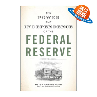 书籍 The 历史 and 真实 进口英语原版 英文版 Federal 金融经济 Power Reserve the 内部结构 Independence 美联储 英文原版