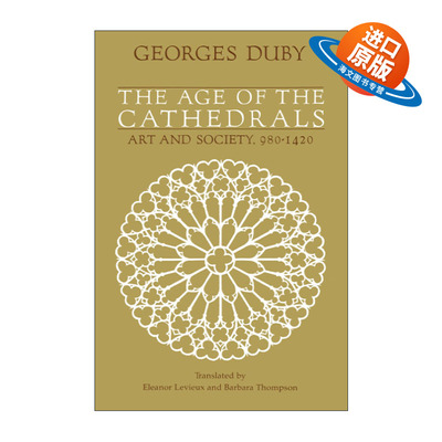 英文原版 The Age of the Cathedrals 大教堂时代 艺术与社会 980—1420年 布汶的星期天作者Georges Duby英文版进口英语原版书籍