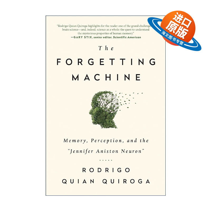 英文原版 The Forgetting Machine 遗忘机器 记忆 感知与珍妮弗·安妮斯顿神经元 Rodrigo Quian Quiroga 英文版 进口英语原版书籍