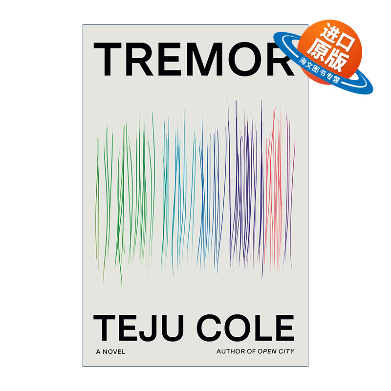英文原版 Tremor 震颤 尼日利亚文学 Open City不设防的城市作者Teju Cole新作 精装 英文版 进口英语原版书籍