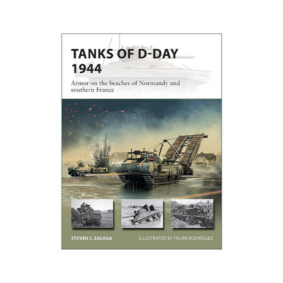 英文原版 Tanks of D-Day 1944 二战诺曼底登陆日的坦克 先锋武器系列 英文版 进口英语原版书籍