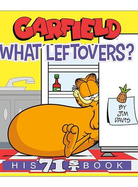 英文原版 Garfield What Leftovers His 71st Book 加菲猫 什么剩饭剩菜 全彩漫画汇编 Jim Davis 英文版 进口英语原版书籍
