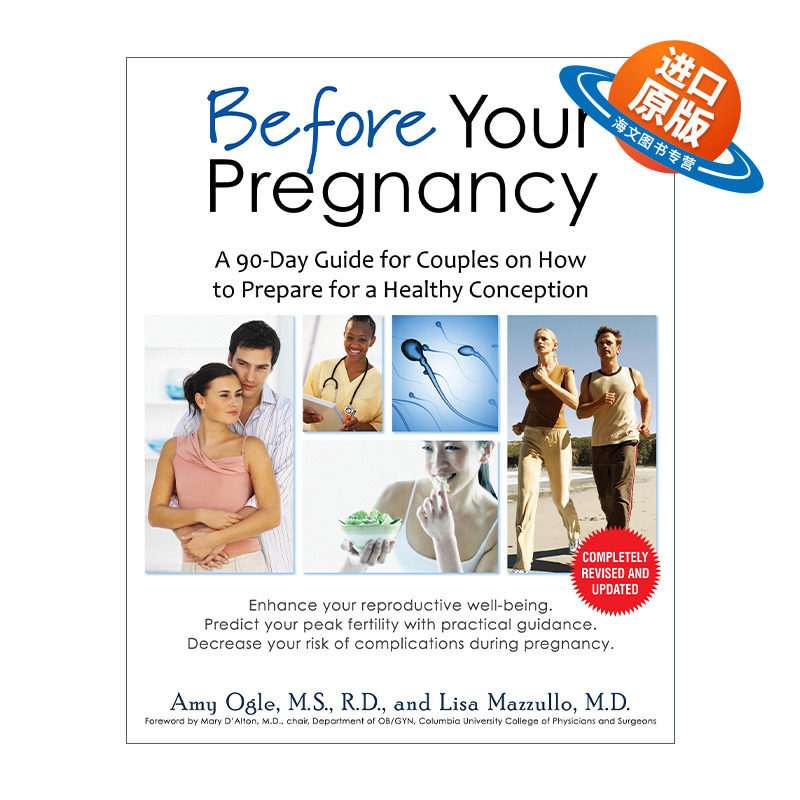 英文原版 Before Your Pregnancy 怀孕前 夫妻如何为健康受孕做准备的90天指南 Amy Ogle 英文版 进口英语原版书籍