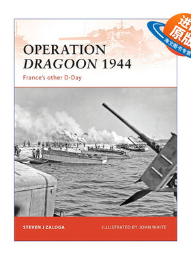 英文原版 Operation Dragoon 1944 二战盟军1944龙骑兵行动 战争历史系列 英文版 进口英语原版书籍