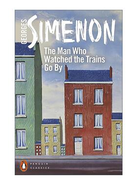 英文原版 The Man Who Watched the Trains Go By 那个看火车的人 乔治·西默农 心理惊悚小说 英文版 进口英语原版书籍