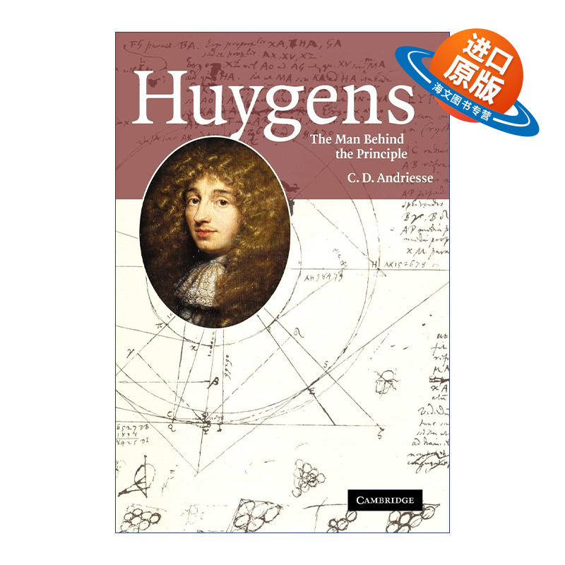 英文原版 Huygens: The Man behind the Principle 克里斯蒂安·惠更斯传记 惠更斯原理的发明 英文版 进口英语原版书籍
