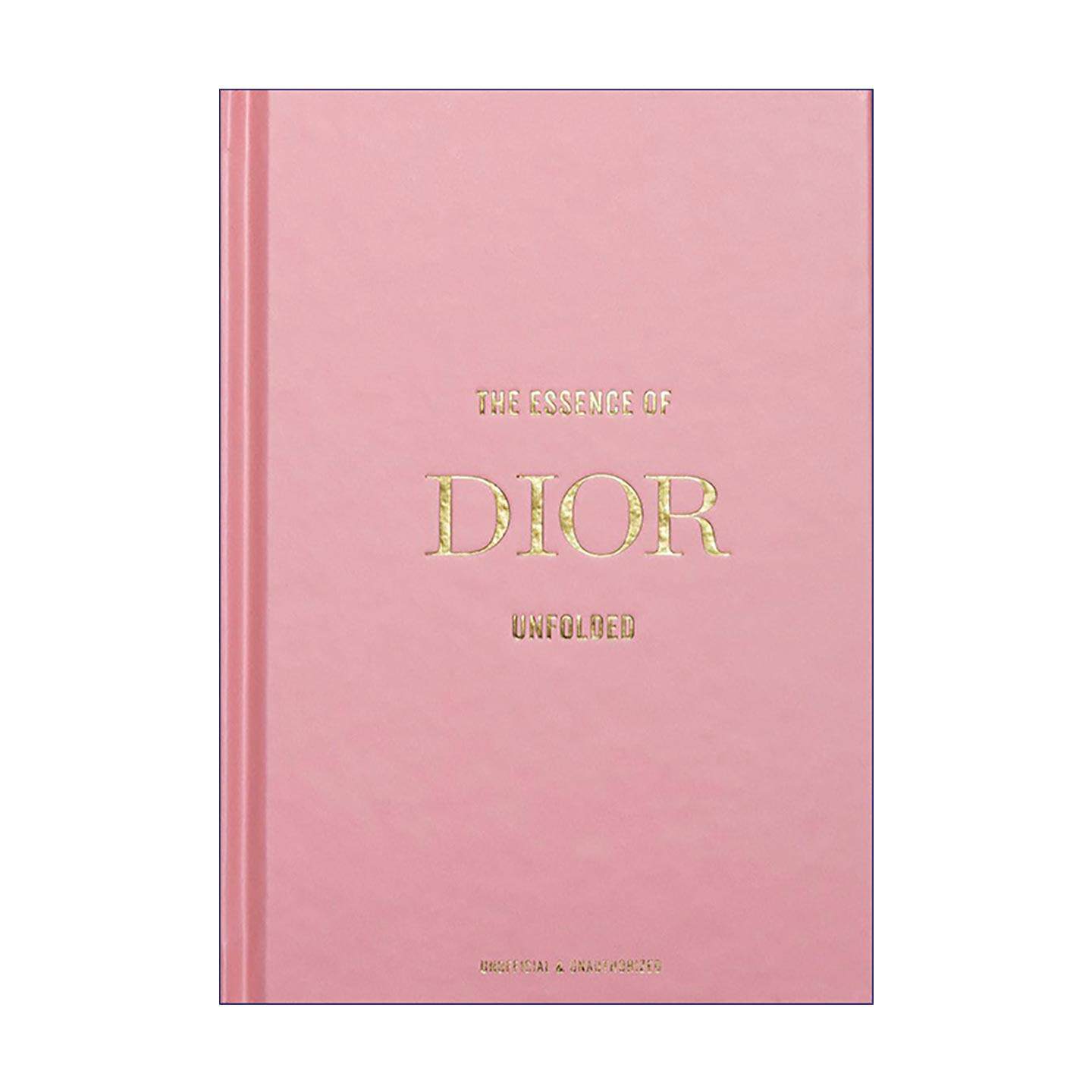 英文原版 The Essence of Dior Unfolded 迪奥精髓 新风貌与高级订制的永恒魅力 The Essence of 系列 精装 奢侈品入门 英文版
