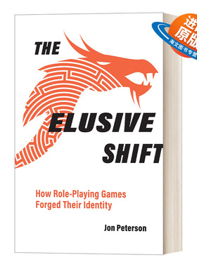 英文原版 The Elusive Shift How Role-Playing Games Forged 难以捉摸的转变 角色扮演游戏如何塑造自己的身份 英文版 进口英语原