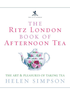 英文原版 The Ritz London Book Of Afternoon Tea 伦敦丽兹酒店下午茶之书 经典英伦下午茶指南 精装 英文版 进口英语原版书籍