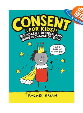 英文原版 Consent for Kids 同意指南 关于界限 尊重他人和对自己负责 精装 英文版 进口英语原版书籍