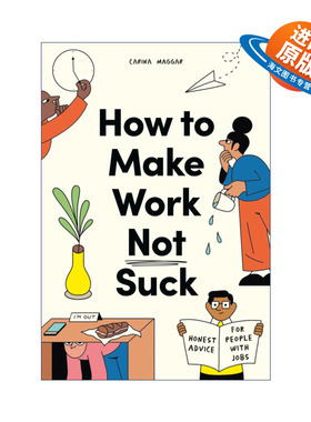 英文原版 How to Make Work Not Suck 明天又要上班了 如何让你的工作变得不糟糕 英文版 进口英语原版书籍