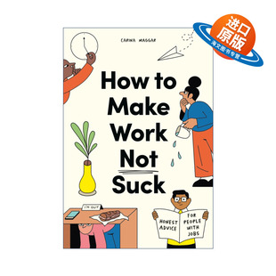 英文原版 How to Make Work Not Suck 明天又要上班了 如何让你的工作变得不糟糕 英文版 进口英语原版书籍