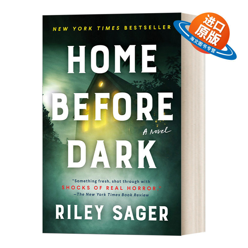 英文原版 Home Before Dark 天黑请回家 纽约时报畅销书 Riley Sager 恐怖惊悚小说 英文版 进口英语原版书籍 - 实物图