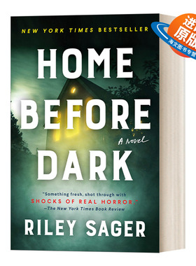 英文原版 Home Before Dark 天黑请回家 纽约时报畅销书 Riley Sager 恐怖惊悚小说 英文版 进口英语原版书籍