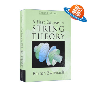 Course 书籍 进口英语原版 Barton First Zwiebach String 英文版 英文原版 Theory 精装 弦论第一课