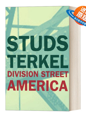 英文原版 Division Street America 迪威臣街 美国 Studs Terkel斯特兹 特克尔口述史 英文版 进口英语原版书籍