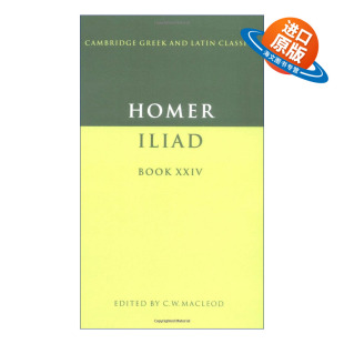 Book 书籍 进口英语原版 剑桥希腊拉丁语经典 Homer Iliad 系列 荷马 XXIV 英文版 英文原版 伊利亚特 原文加学者注释 卷二十四