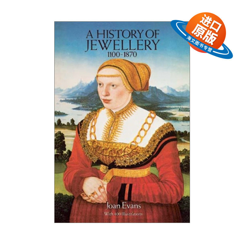 英文原版 A History of Jewellery 1100-1870 珠宝的历史 饰品艺术鉴赏 Joan Evans 英文版 进口英语原版书籍