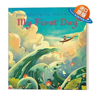 Day 书籍 进口英语原版 8岁儿童精装 First 健康启蒙绘本 第一天 我 英文版 英文原版 越南插画师 蓝思AD680L