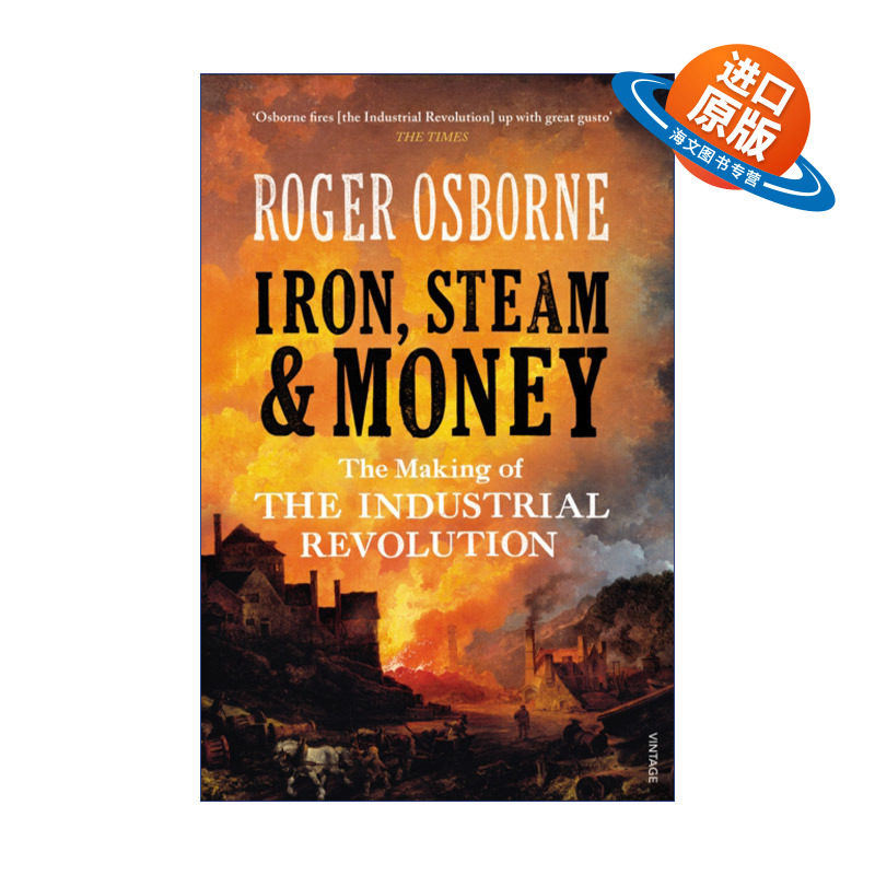 英文原版 Iron  Steam & Money 钢铁、蒸汽与资本 工业革命的起源 罗杰·奥斯本 英文版 进口英语原版书籍
