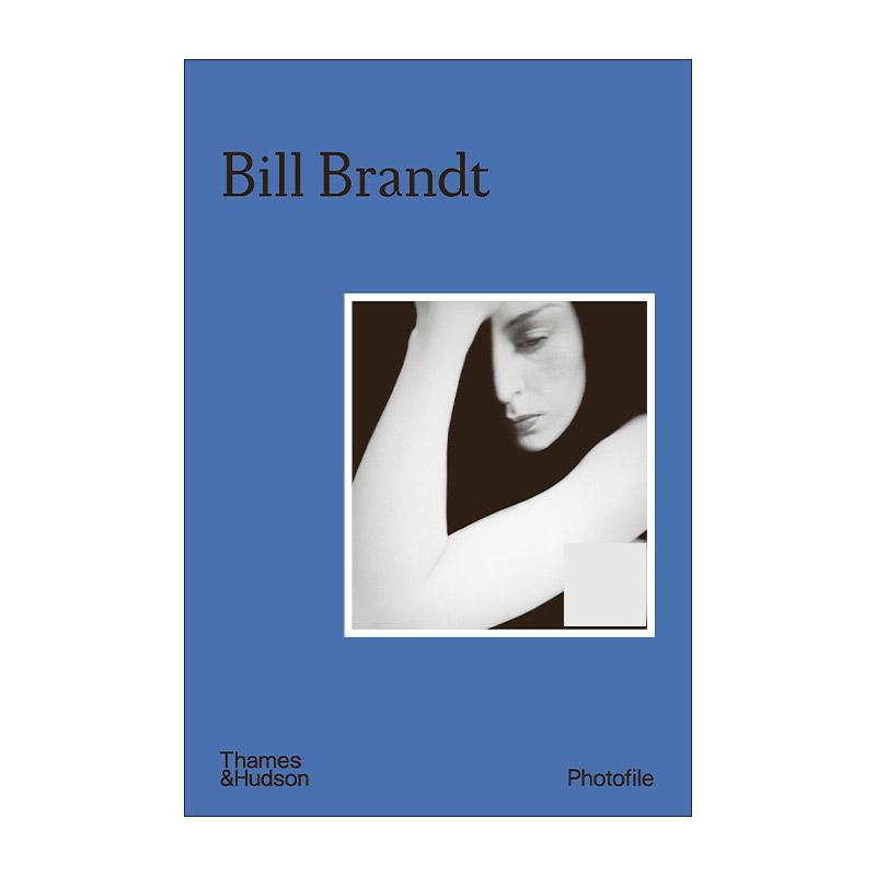 英文原版 Bill Brandt 比尔·布兰德摄影画册作品集 Photofile系列 英文版 进口英语原版书籍