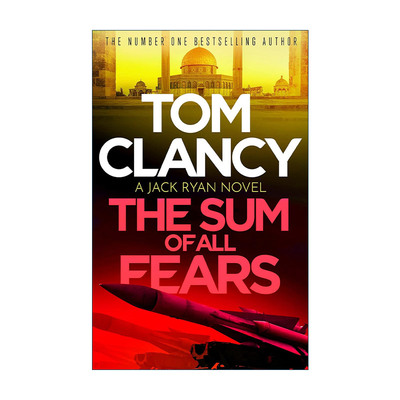 英文原版 The Sum of All Fears 惊天核网 反恐惊悚军事小说 汤姆·克兰西 Tom Clancy 英文版 进口英语原版书籍