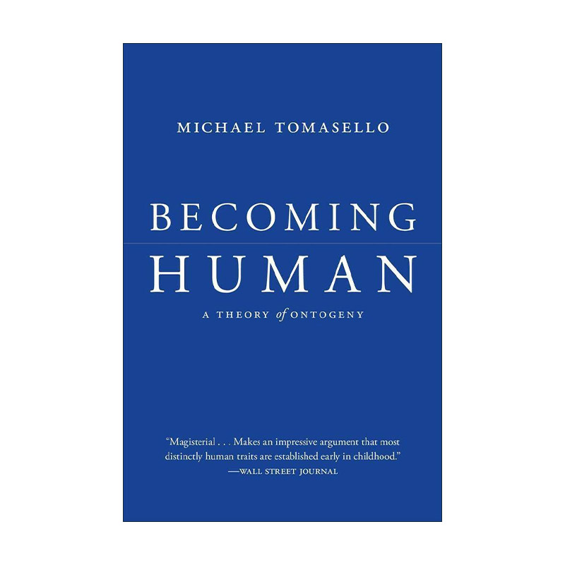 英文原版 Becoming Human 何以成人 一种个体发生论 迈克尔·托马塞洛 英文版 进口英语原版书籍