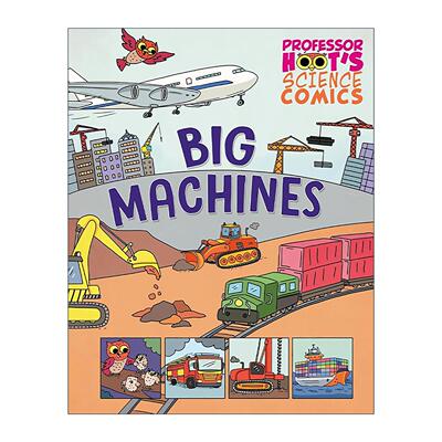 英文原版 Professor Hoot's Science Comics Big Machines 科学漫画1 大机器 儿童科学科普百科绘本精装 英文版 进口英语原版书籍
