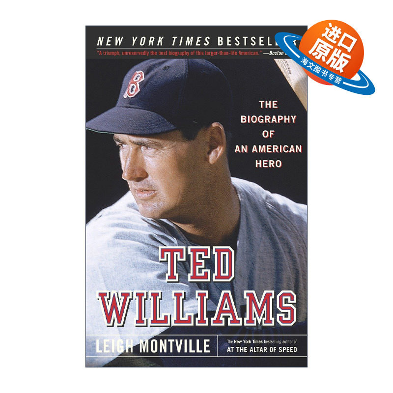 英文原版 Ted Williams 美国棒球运动员泰德·威廉姆斯传 波士顿红袜队外野手 美国联盟打击冠军 Leigh Montville进口英语原版书籍