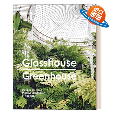 英文原版 Glasshouse Greenhouse 玻璃温室 知名玻璃温室的美及丰富的历史 精装 英文版 进口英语原版书籍