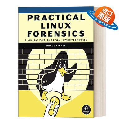 英文原版 Practical Linux Forensics 实用Linux取证 数字调查人员指南 计算机 Bruce Nikkel 英文版 进口英语原版书籍
