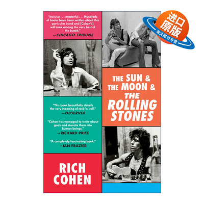 英文原版 The Sun and The Moon and The Rolling Stones 太阳 月亮与滚石 摇滚音乐传记 回忆录 Rich Cohen 英文版 进口书籍