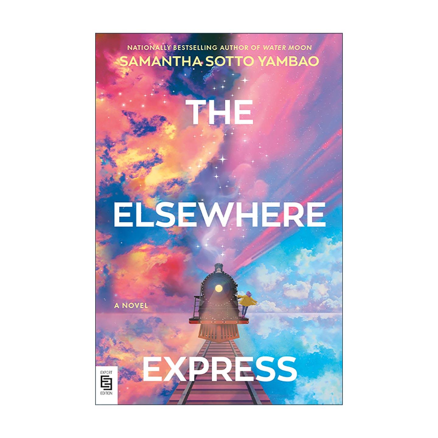 英文原版 The Elsewhere Express 别处快车 萨曼莎·索托·扬巴奥 奇幻小说 英文版 进口英语原版书籍