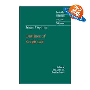 英文原版 Sextus Empiricus Outlines of Scepticism 塞克斯都·恩披里科 皮浪学说概要 剑桥哲学史文本系列 进口英语原版书籍