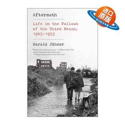 英文原版 Aftermath 劫后余生 1945-1955年第三帝国衰落后的日子 德国历史 Harald Jahner 英文版 进口英语原版书籍