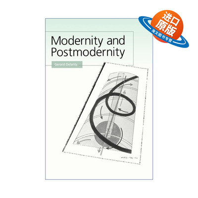 英文原版 Modernity and Postmodernity 现代性与后现代性 知识 权力与自我 杰拉德·德兰蒂 英文版 进口英语原版书籍