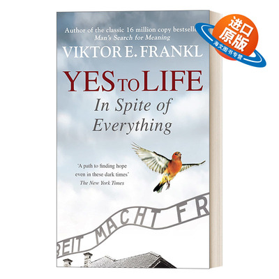 英文原版 Yes To Life In Spite of Everything 生命的探问 弗兰克尔谈生命的意义与价值 活出生命的意义 英文版 进口英语原版书籍