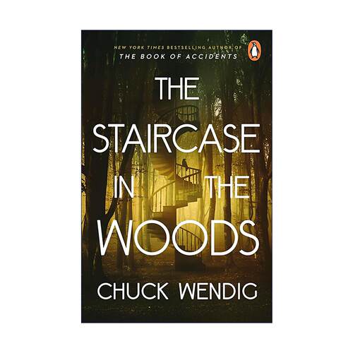 英文原版 The Staircase in the Woods 林中阶梯 纽约时报畅销书作家Chuck Wendig 心理惊悚 人性黑暗 社会议题 进口英语原版书籍