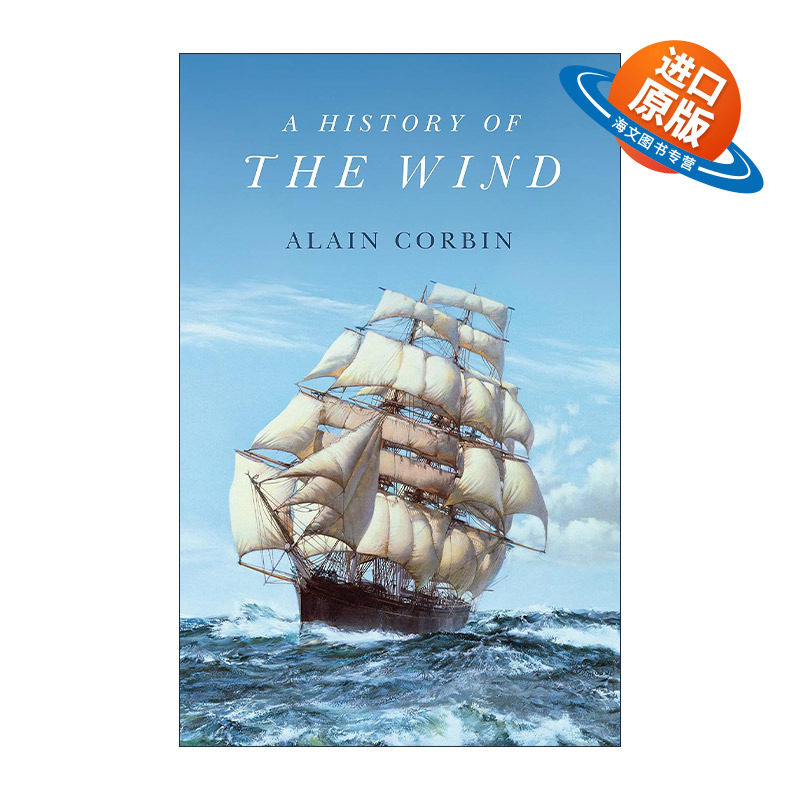英文原版 A History of the Wind 风的历史 精装 法国巴黎大学教授Alain Corbin 英文版 进口英语原版书籍