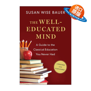 英文原版 The Well-Educated Mind 如何阅读西方经典 更新扩充版 极简科学史作者苏珊·鲍尔 精装 英文版 进口英语原版书籍