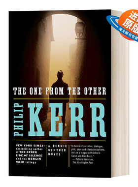 英文原版 The One from the Other A Bernie Gunther Novel 04 私家侦探伯尼 古特尔系列4 另外一个 历史惊悚侦探小说英文版进口书