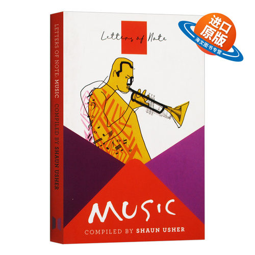 见信如晤 音乐 英文原版 Letters of Note Music 肖恩亚瑟 Shaun Usher 英文版 进口原版英语书籍