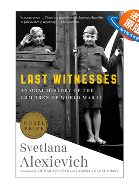英文原版 Last Witnesses 我还是想你 妈妈 诺贝尔文学奖 Svetlana Alexievich 英文版 进口英语原版书籍
