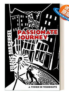 英文原版 Passionate Journey A Vision in Woodcuts 激情之旅 木刻漫画小说 Frans Masereel 英文版 进口英语原版书籍